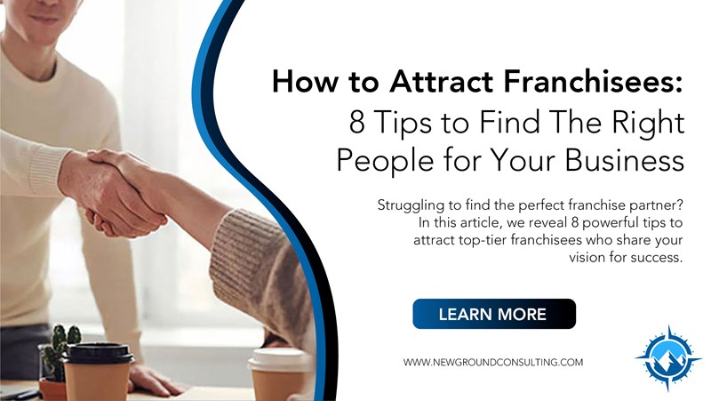 Struggling to find the perfect franchise partner? In this article, we reveal 8 powerful tips to attract top-tier franchisees who share your vision for success.