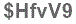 The text to enter in the texbox below is: $HfvV9
