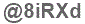 The text to enter in the texbox below is: @8iRXd