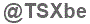 The text to enter in the texbox below is: @TSXbe