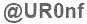The text to enter in the texbox below is: @UR0nf