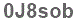 The text to enter in the texbox below is: 0J8sob