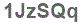 The text to enter in the texbox below is: 1JzSQq