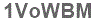The text to enter in the texbox below is: 1VoWBM