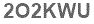 The text to enter in the texbox below is: 2O2KWU