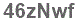 The text to enter in the texbox below is: 46zNwf