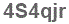The text to enter in the texbox below is: 4S4qjr