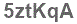 The text to enter in the texbox below is: 5ztKqA