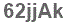 The text to enter in the texbox below is: 62jjAk