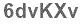 The text to enter in the texbox below is: 6dvKXv