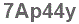 The text to enter in the texbox below is: 7Ap44y