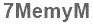 The text to enter in the texbox below is: 7MemyM