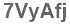 The text to enter in the texbox below is: 7VyAfj