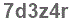 The text to enter in the texbox below is: 7d3z4r