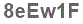 The text to enter in the texbox below is: 8eEw1F