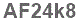 The text to enter in the texbox below is: AF24k8