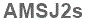 The text to enter in the texbox below is: AMSJ2s