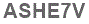 The text to enter in the texbox below is: ASHE7V