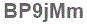 The text to enter in the texbox below is: BP9jMm