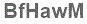 The text to enter in the texbox below is: BfHawM