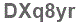 The text to enter in the texbox below is: DXq8yr