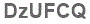 The text to enter in the texbox below is: DzUFCQ