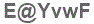 The text to enter in the texbox below is: E@YvwF