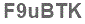 The text to enter in the texbox below is: F9uBTK