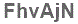The text to enter in the texbox below is: FhvAjN