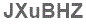 The text to enter in the texbox below is: JXuBHZ
