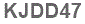 The text to enter in the texbox below is: KJDD47
