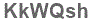 The text to enter in the texbox below is: KkWQsh