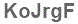 The text to enter in the texbox below is: KoJrgF
