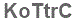 The text to enter in the texbox below is: KoTtrC