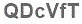 The text to enter in the texbox below is: QDcVfT
