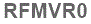 The text to enter in the texbox below is: RFMVR0