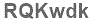 The text to enter in the texbox below is: RQKwdk