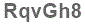 The text to enter in the texbox below is: RqvGh8