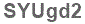 The text to enter in the texbox below is: SYUgd2