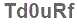 The text to enter in the texbox below is: Td0uRf