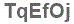 The text to enter in the texbox below is: TqEfOj