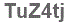 The text to enter in the texbox below is: TuZ4tj