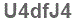 The text to enter in the texbox below is: U4dfJ4