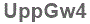 The text to enter in the texbox below is: UppGw4