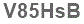 The text to enter in the texbox below is: V85HsB