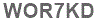 The text to enter in the texbox below is: WOR7KD