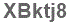 The text to enter in the texbox below is: XBktj8