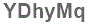 The text to enter in the texbox below is: YDhyMq