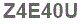 The text to enter in the texbox below is: Z4E40U