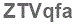 The text to enter in the texbox below is: ZTVqfa